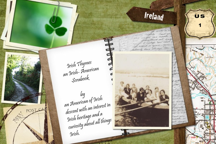 Irish Thymes - a scrapbook